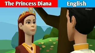 The Princess Diana | Fairy Tales | Bedtime Stories | Stories for kid