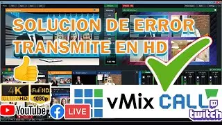 ERROR VMIX-Streaming-VMIX CALL- GRABAR-VMIX SOCIAL- SOLUCION