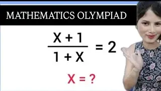 X की Value क्या होगी? 🤯 | 99% Students गलत Answer देते हैं | Maths Olympiad Question 💯🔥