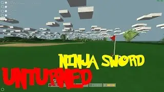 Unturned| I FOUND A KATANA!