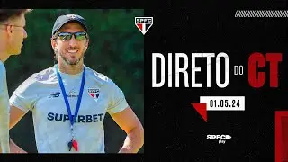 DIRETO DO CT: 01/05/2024 | SPFC PLAY