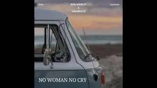 No Woman No Cry - Bob Marley x SimsBeats Rework