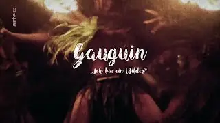 Gauguin - Ich bin ein Wilder (Paul Gauguin, franz. Maler 1848-1903)
