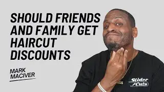 Должны ли члены семьи и друзья получать скидку на стрижку (Slidercuts)?
