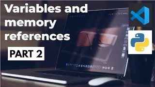 Variables and memory addresses - References