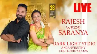 🔴LIVE | WEDDING | RAJESH & SARANIYA | DARKLIGHT