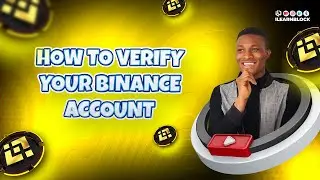 How to Verify your Binance Account