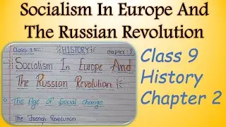 CBSE Class 9 History Chapter 2 /Socialism In Europe And Russian Revolution Notes #toptargeteducation