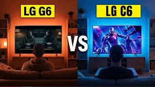 LG G6 против LG C6 &mdash; какой OLED-телевизор LG вам действительно стоит купить?