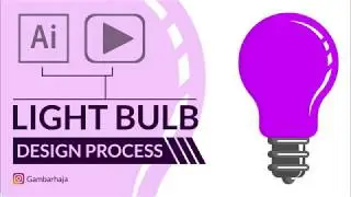 Light Bulb | Design Process in Adobe Illustrator