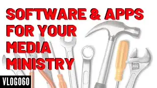 Media Ministry Tools For Every Church | Daily Vlog