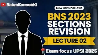 BNS 2023 Important Section Quick revision For UPSI 2025 by S.K. Sir #bns2023 #mulvidhi #upsi 