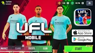 UFL MOBILE 2026 NEW UPDATE &bull; FOR ANDROID