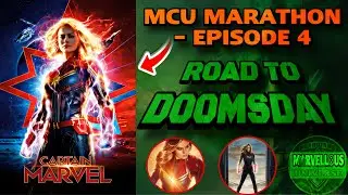 Avengers Doomsday marathon: Episode 4 - CAPTAIN MARVEL REVIEW
