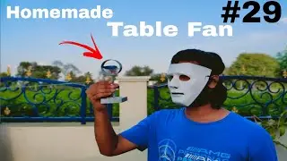 How to make a Flexible Table Fan at Home