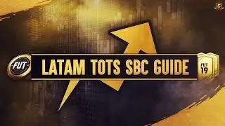 FIFA 19 TOTS LATAM SBC Guide - 10k Spend - SBC Fodder Central
