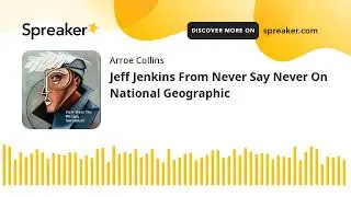 Jeff Jenkins From Never Say Never On National Geographic