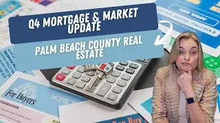 Palm&nbsp;Beach&nbsp;County&nbsp;| Q4 Mortgage & Market Update
