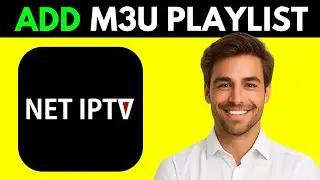 How To Setup Net IPTV M3U Playlist (UPDATED 2026)