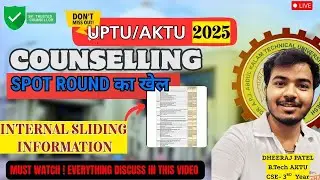 👉AKTU Spot Round 1 Counselling 2025 | Registration, Eligibility, Fees | Internal Sliding information