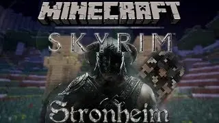 Minecraft : STRONEHEIM! Based on Skyrim : Elder Scrolls! ~Download in the description