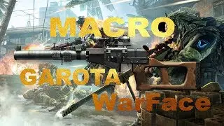 WARFACE: Macro GAROTA sense 25x45 Zoom x4 x5