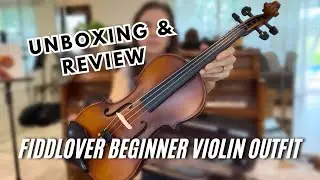 Beginner Violin Outfit from Fiddlover Violin Shop Unboxing & Honest Review | Q033 Beginner Violin