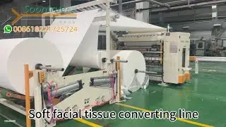 Soft facial tissue converting line -- Soontrue Machinery