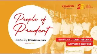 People of Prudent: Team Broking - Sales, Research & Investor Relations Reflects on Their Journey