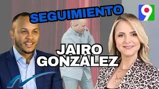 Seguimiento Jairo González | Nuria Piera