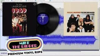 The Velvet Underground - Foggy Notion - vinyl rip - 1969 - The Verve/MGM Albums Box