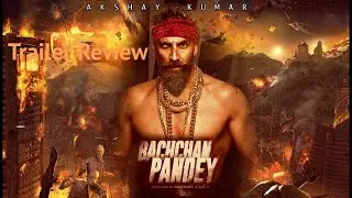 Bachchan Pandey Movie Trailer Review by SB Review! #SBReview #bollywood #film #akshaykumar
