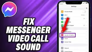 How To Fix Messenger Video Call Sound On iPhone