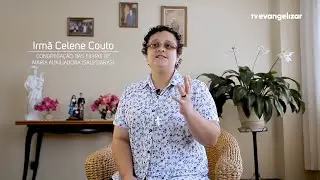 Nunca é Tarde: Irmã Celene Couto | Instituto das Filhas de Maria Auxiliadora (Salesianas) - T04EP02
