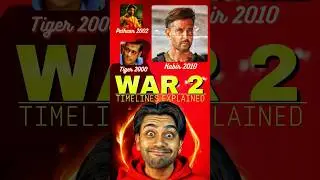 War 2 - TIMELINE EXPLAINED #war2 #timeline #pathaan #tiger