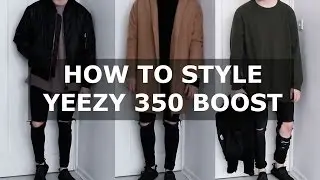 How To Style Yeezy 350 Boost | Oversized, Minimal, Distressed, Smart Casual | Gallucks