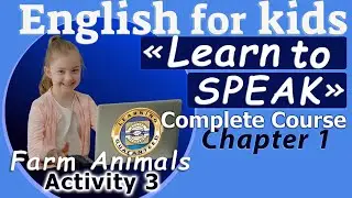 Find the Farm Animal and Say Aloud its Name | Do it and Speak English |Pre-A1|Chapter 1 / Activity 3