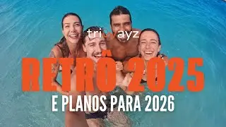 O QUE 2025 NOS ENSINOU | Retrospectiva TriWayz & Planos para 2026