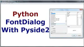 Python How To Create FontDialog in Pyside2