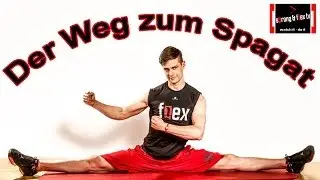 Der Weg zum Männer Spagat
