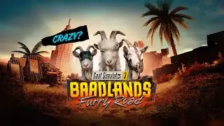 🐐 CRAZY? Goat Simulator 3 Badlands Furry Road Gameplay 😱🔥 #1 #motuarslangamer