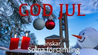 God jul önskar Solna församling