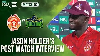 Jason Holder's Post Match Interview | Islamabad United vs Multan Sultans | Match 7 | HBL PSL X