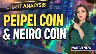 NEIRO & PEIPEI Coin Technical Update | Next Move Before the Pump 💥