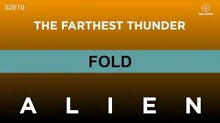 The Farthest Thunder S2E10 | An Alien RPG Actual Play