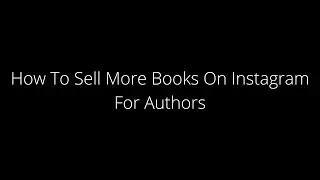 Instagram For Authors
