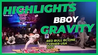 BBOY GRAVITY | HIGHLIGHTS | RED BULL BC ONE CYPHER | USA 2025