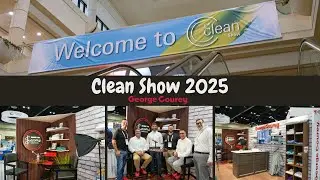 Clean Show 2025 Recap &ndash; George Courey Inc.