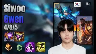 Siwoo Top Gwen vs K'Sante lol KR solo rank Full Game 16.1 | 시우 그웬 vs 크산테