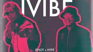 Dplot & Hype_za - iVibe (Official Audio)